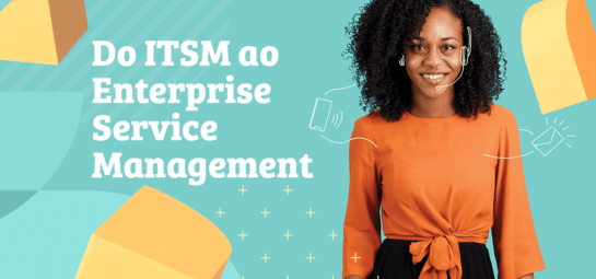 TOPdesk do ITSM ao Enterprise Service Management